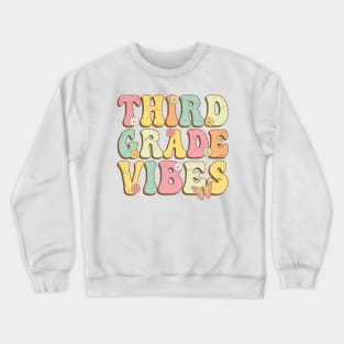 Third Grade Vibes , 3rd Grade Vibes , back to school Retro Vintage Crewneck Sweatshirt